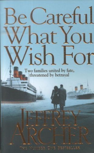 Be Careful What You Wish For