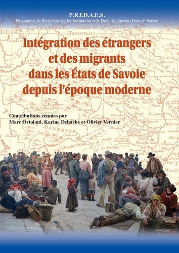 intégration des étrangers et des migrants dans les états de savoie depuis l’époque moderne