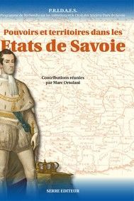 Pouvoirs et territoires dans les etats de savoie
