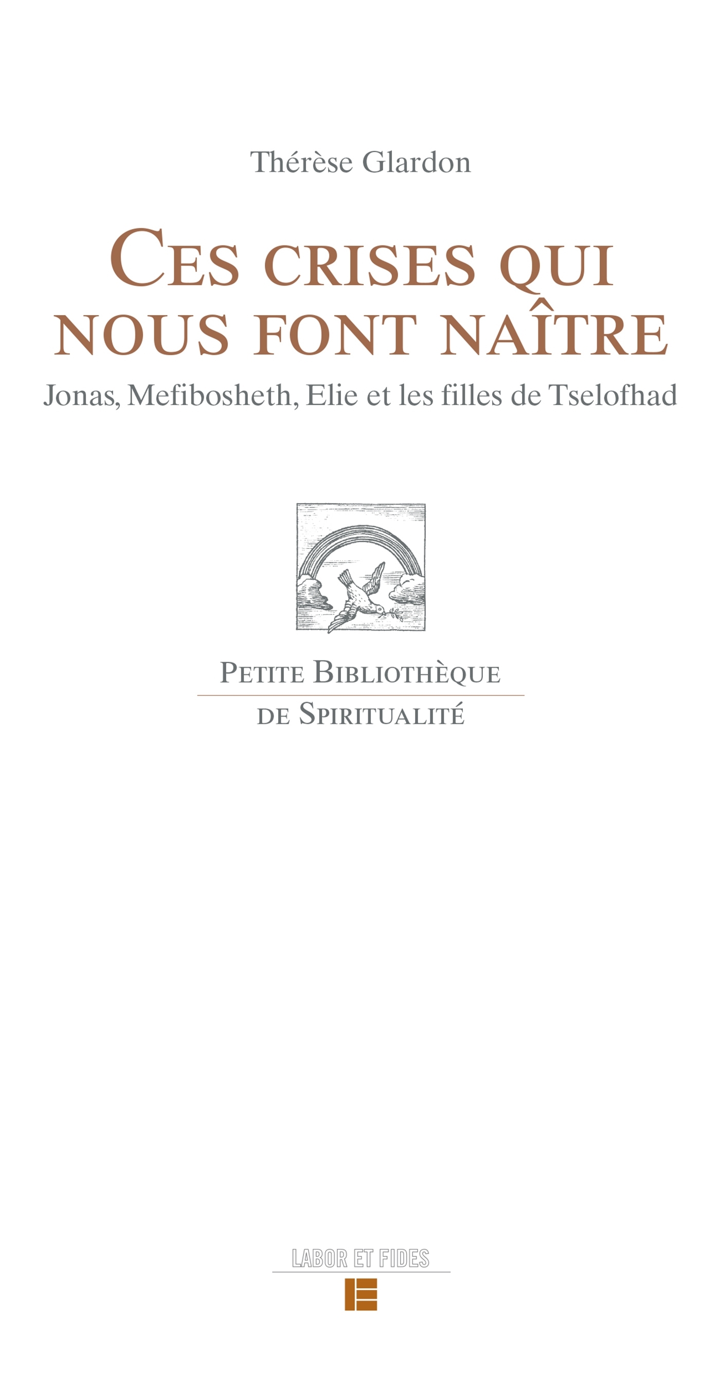 Ces crises qui nous font naître