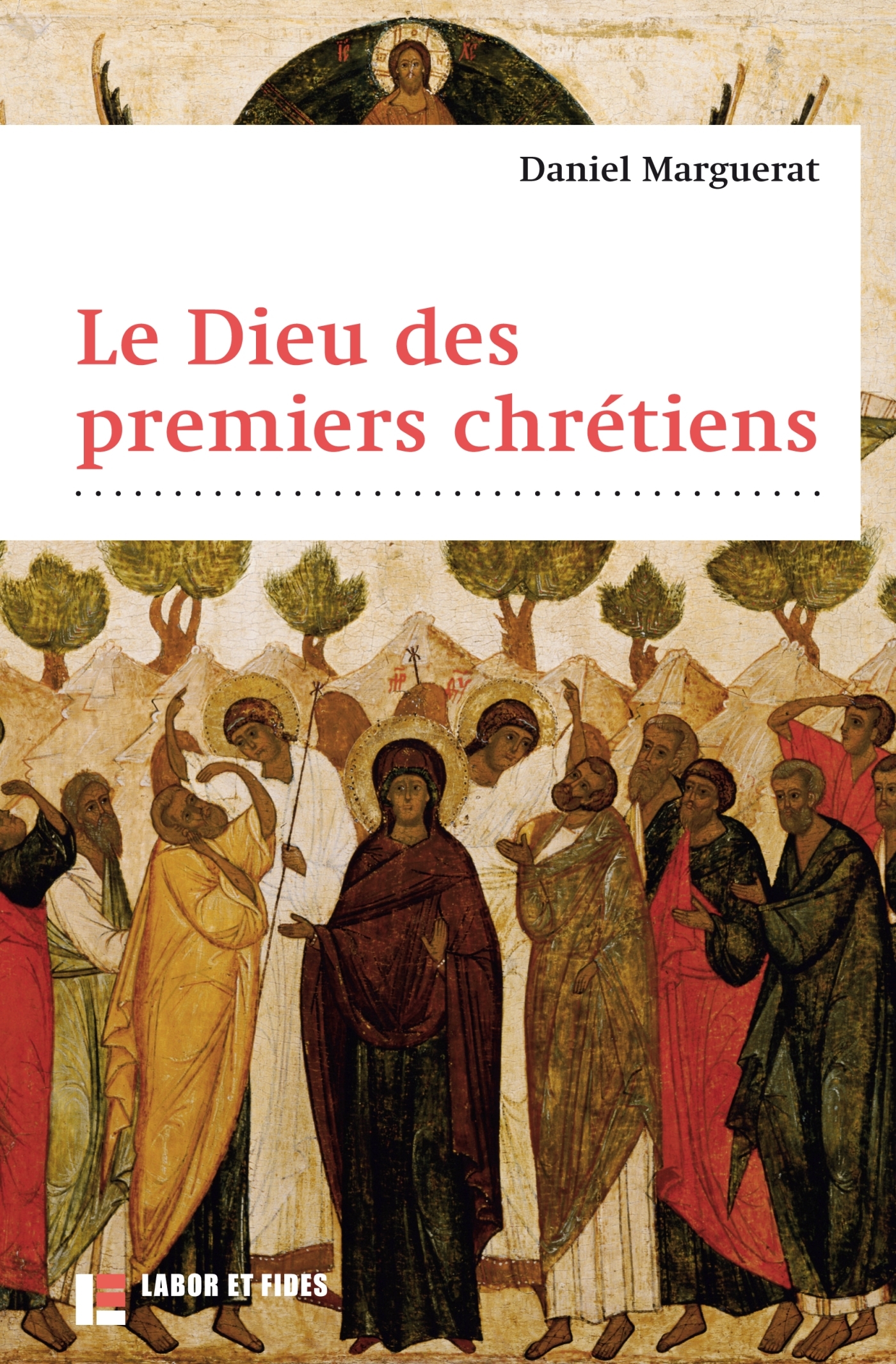 Le Dieu des premiers chrétiens