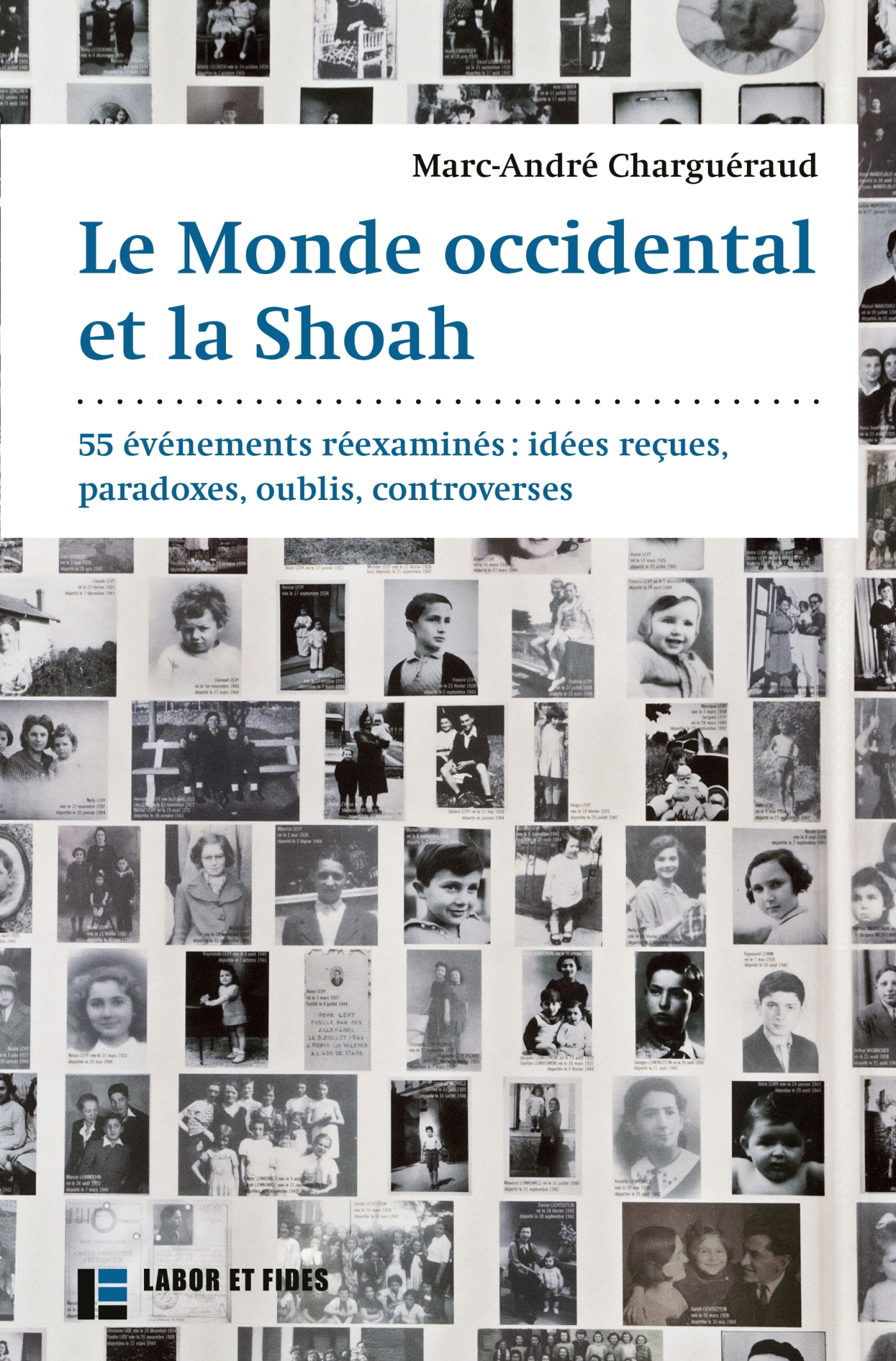 Le monde occidental et la Shoah