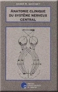 ANATOMIE CLINIQUE DU SYSTEME NERVEUX CENTRAL