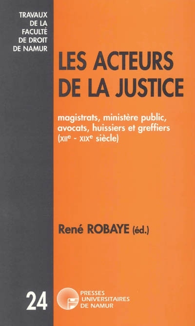 LES ACTEURS DE LA JUSTICE