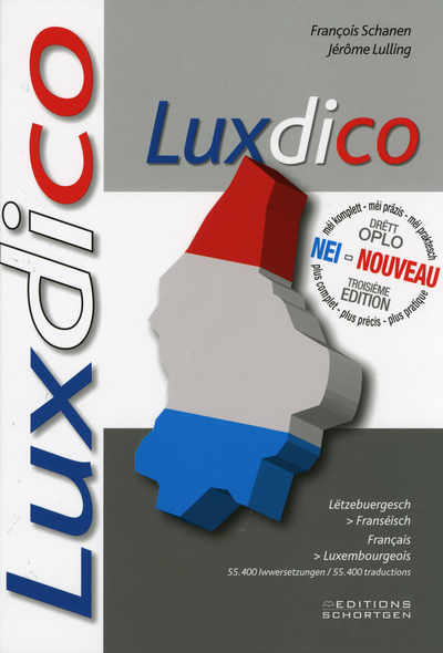 LUXDICO DICTIONNAIRE BILINGUE FRANCAIS-LUXEMBOURGEOIS