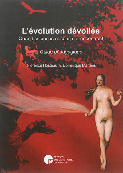 L'EVOLUTION DEVOILEE. GUIDE PEDAGOGIQUE