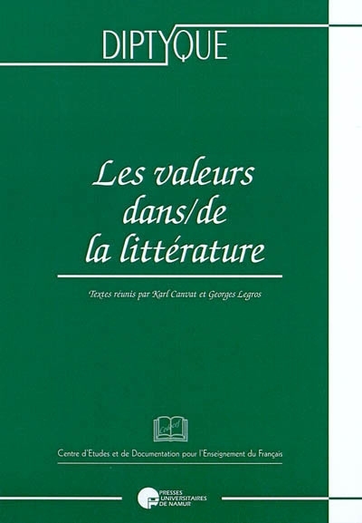 LES VALEURS DANS/DE LA LITTERATURE