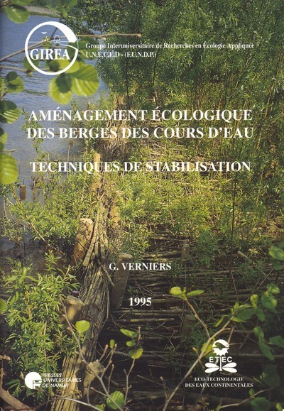 AMENAGEMENT ECOLOGIQUE DES BERGES DES COURS D'EAU - TECHNIQUES DE STABILISATION