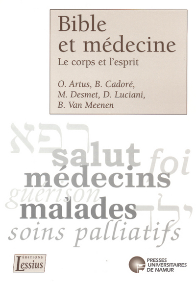 Bible et médecine - le corps et l'esprit
