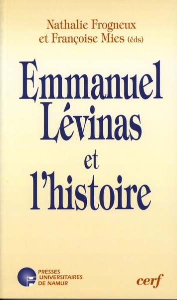 EMMANUEL LEVINAS ET L'HISTOIRE