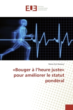 «Bouger A l'heure juste» pour ameliorer le statut ponderal