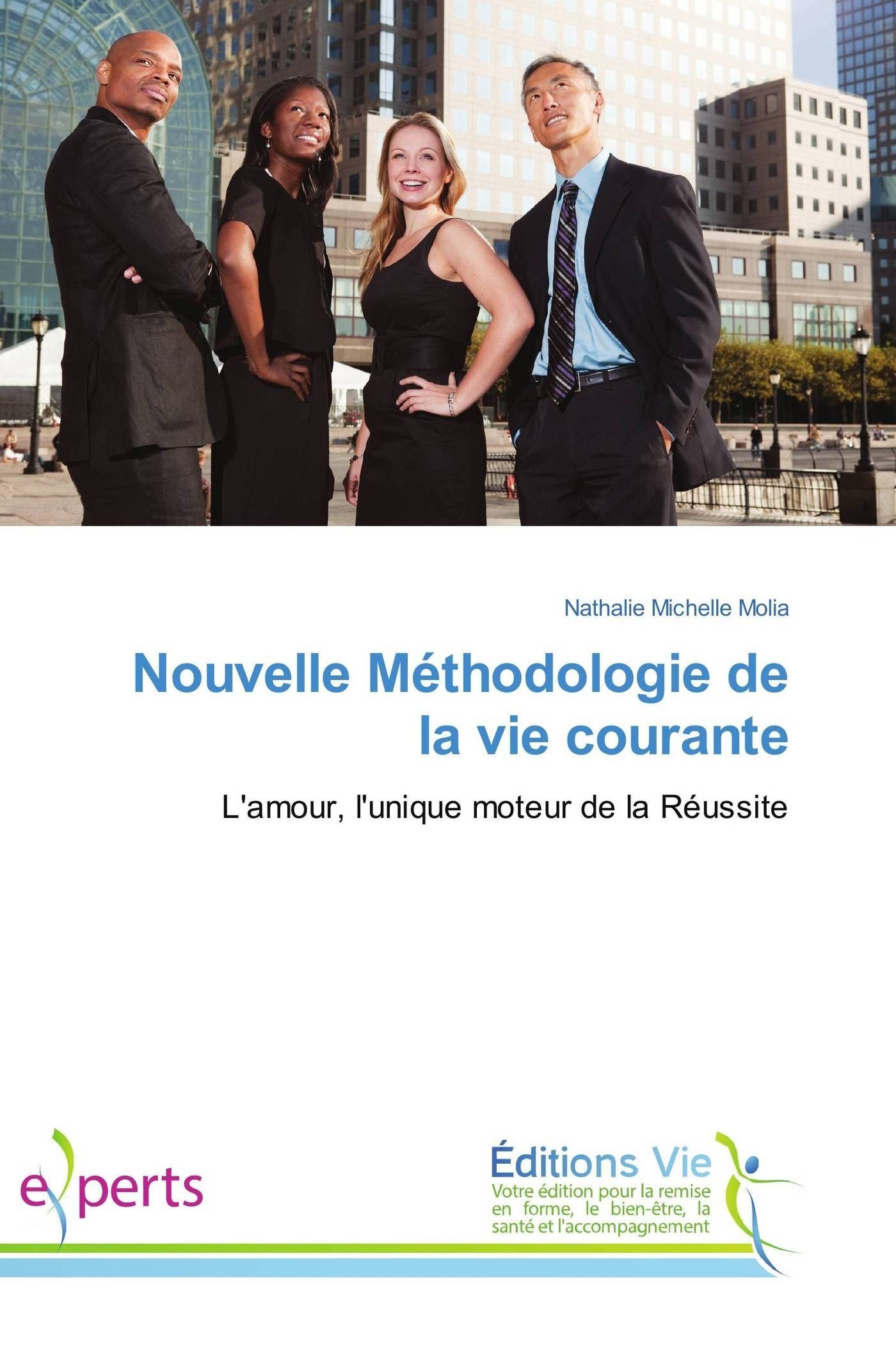 Nouvelle Méthodologie de la vie courante