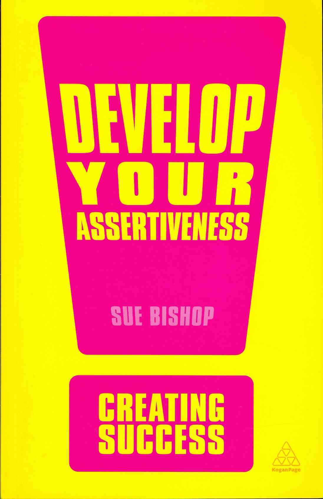 Develop your Assertiveness