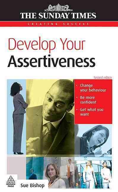 DEVELOP YOUR ASSERTIVENESS
