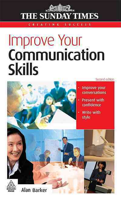 IMPROVE YOUR COMMUNICATION SKILLS