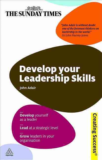 DEVELOP YOUR LEADERSHIP SKILLS