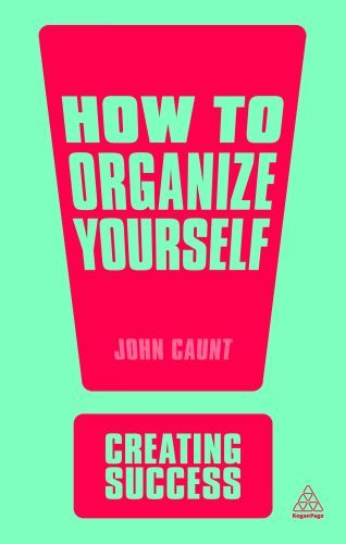 How to Organize Yourself 4Th Edition