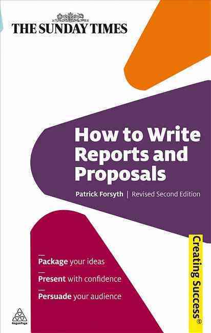 HOW TO WRITE REPORTS AND PROPOSALS