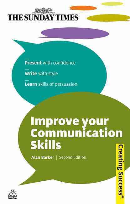 IMPROVE YOUR COMMUNICATION SKILLS