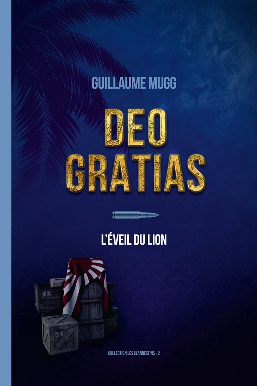 DEO GRATIAS - L'éveil du lion