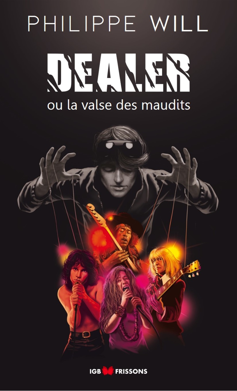 DEALER OU LA VALSE DES MAUDITS