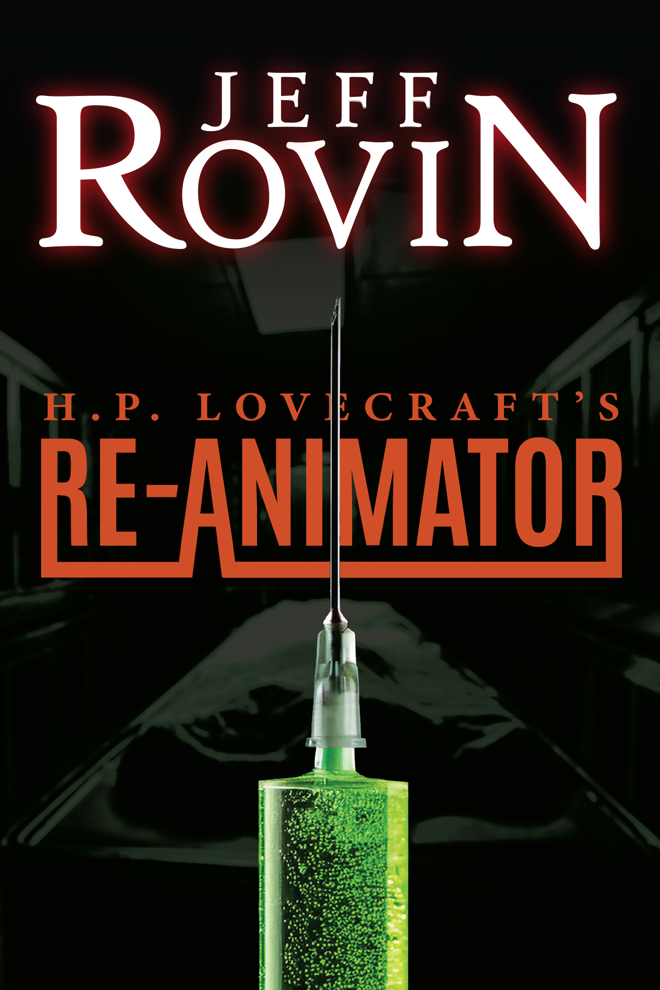 HP LOVECRAFT'S RE-ANIMATOR.
