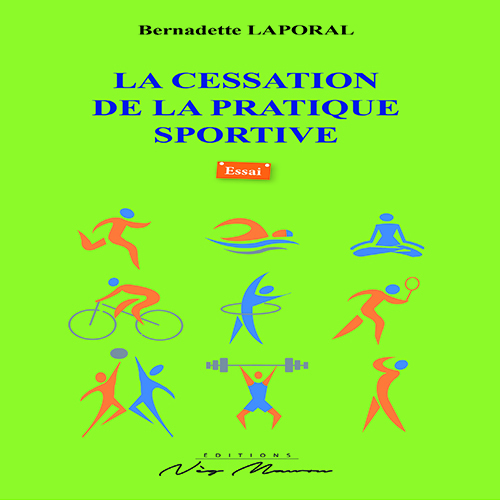 LA CESSATION DE LA PRATIQUE SPORTIVE