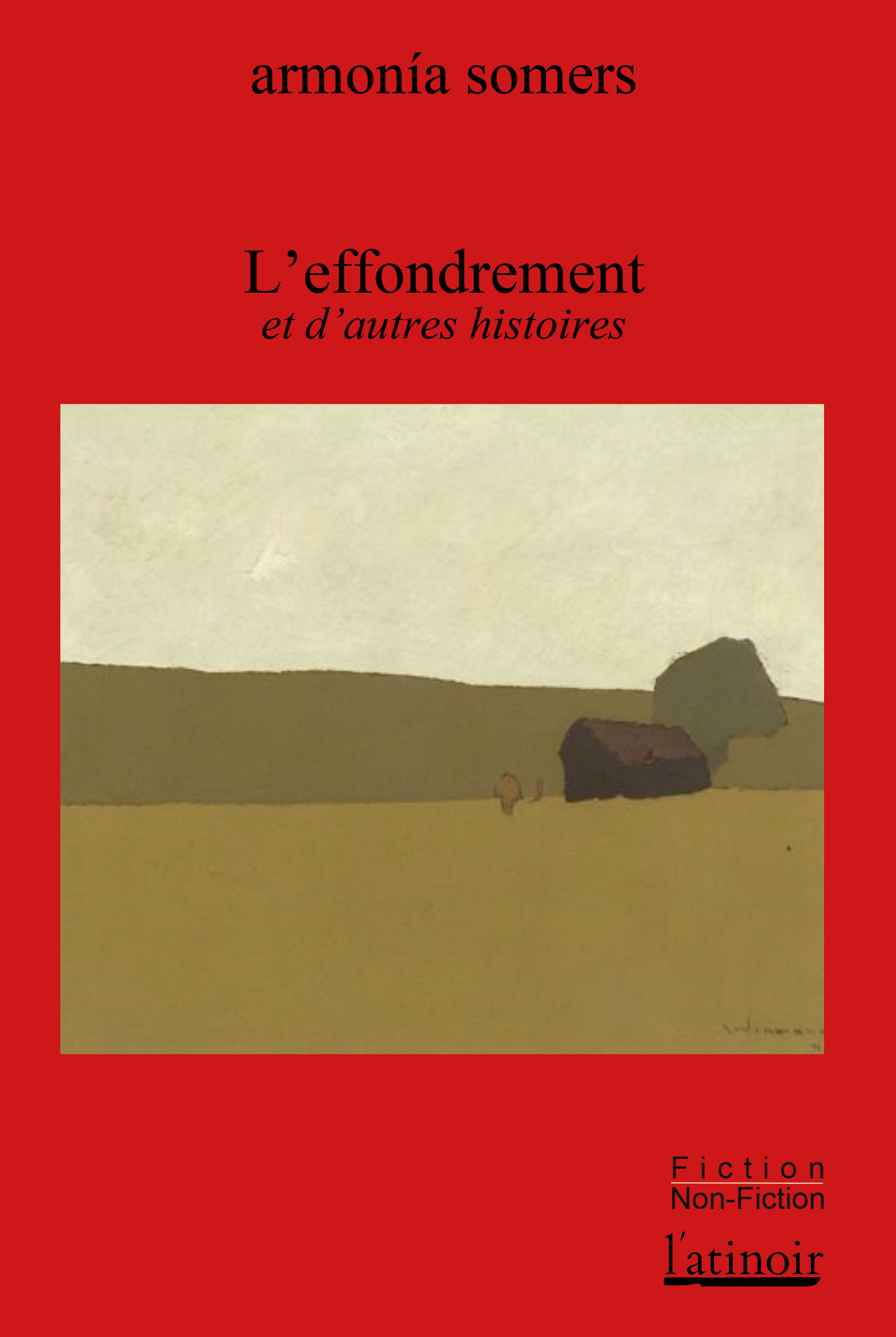 L'Effondrement et autres histoires