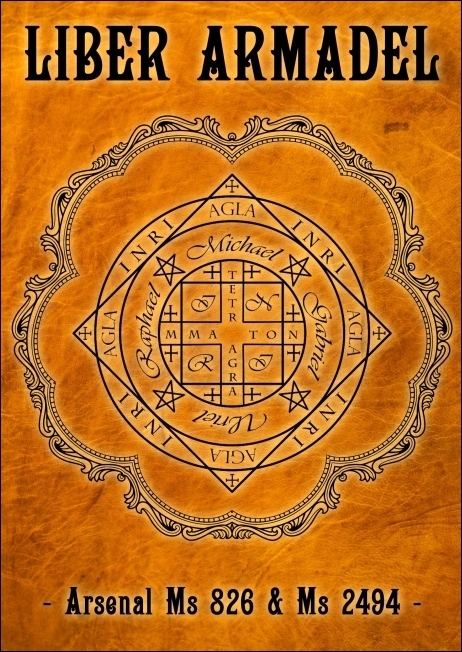 LIBER ARMADEL ou Le Grimoire d'Armadel