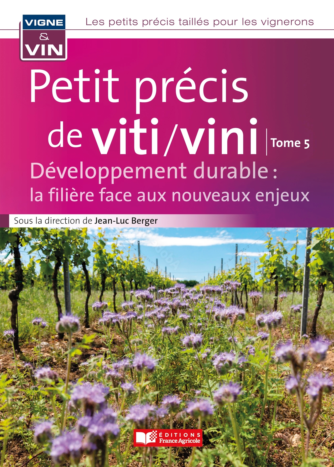 Petit précis vigne et vin : environnement