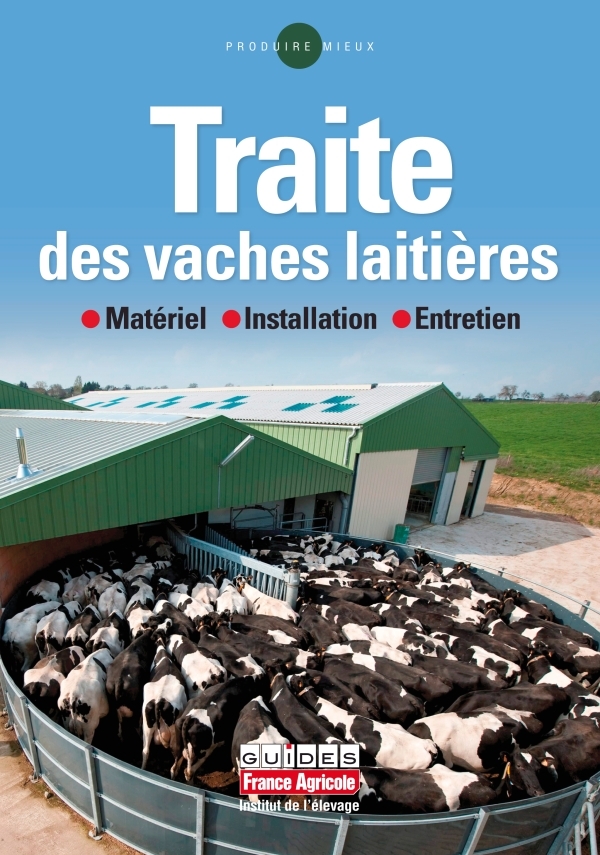 LA TRAITE DES VACHES LAITIERES