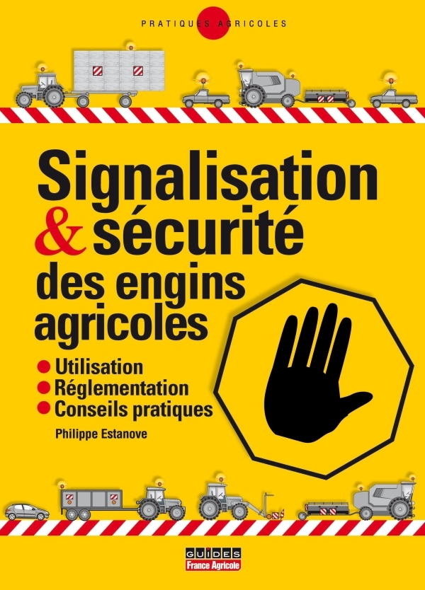 Circulation et sécurités des matériels agricoles