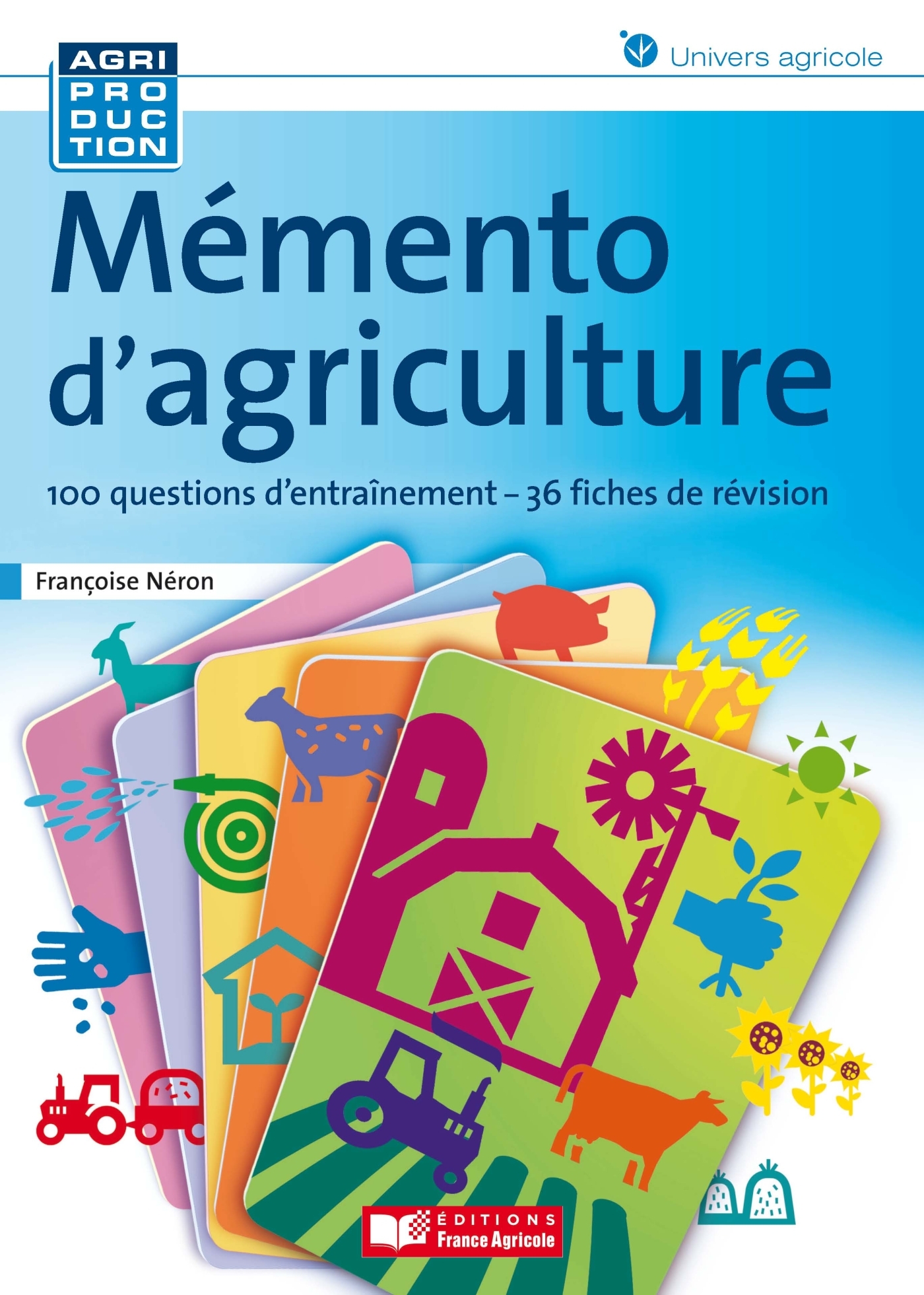 Mémento d'agriculture, fiches de révision et d'entrainement