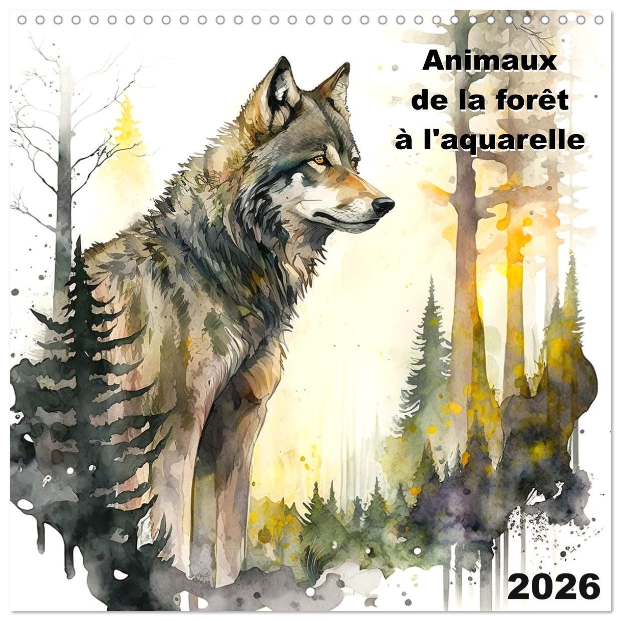 Animaux de la forêt à l'aquarelle (Calendrier mural carré 2026 30x30 cm) Calendrier double avec une page pour vos prises de notes