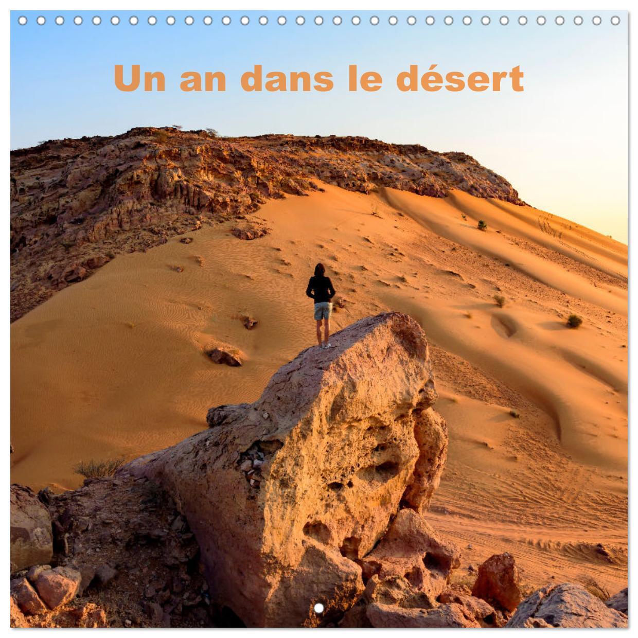 Un an dans le désert (Calendrier mural carré 2026 30x30 cm) Calendrier double avec une page pour vos prises de notes
