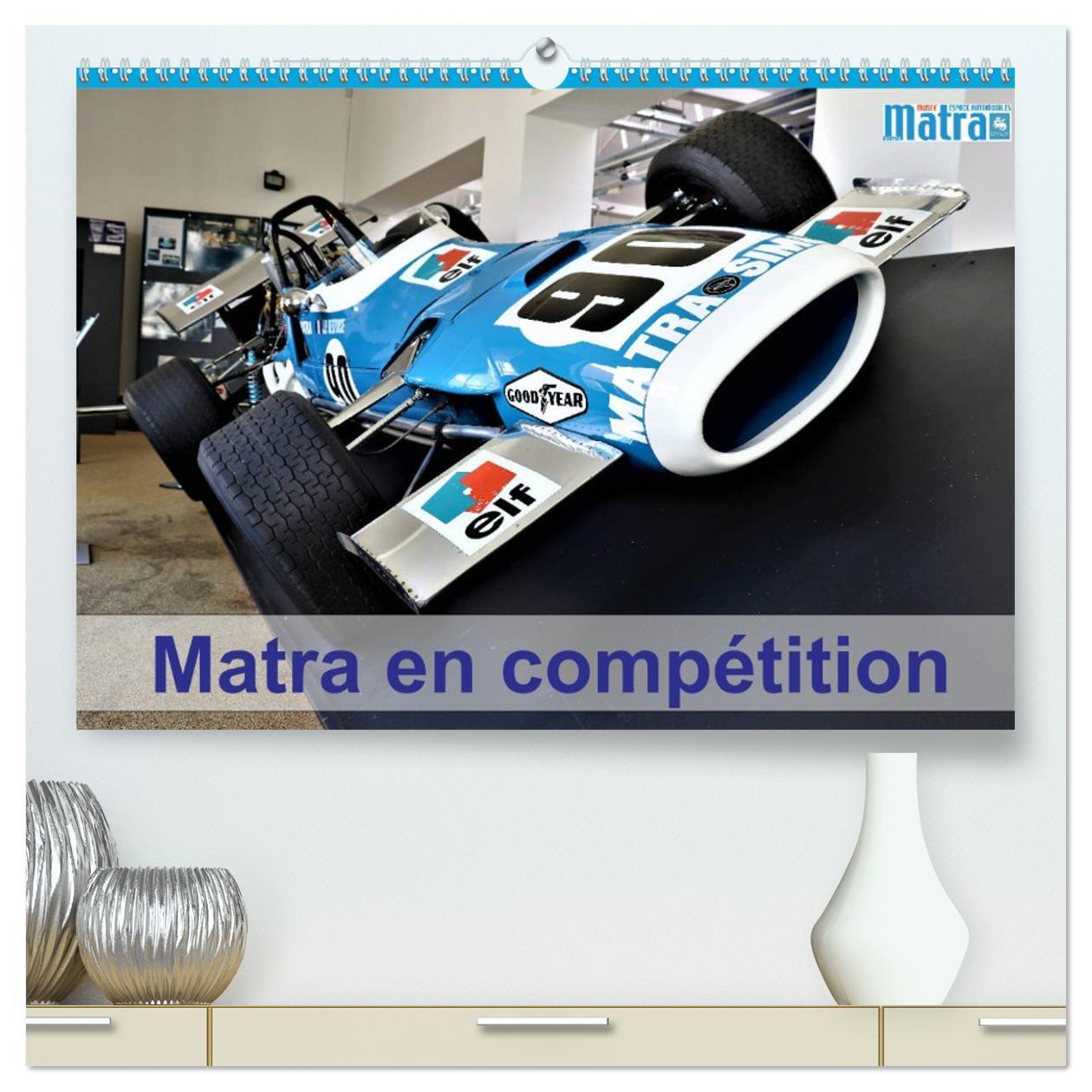 Matra en compétition  (Calendrier mural 2026 DIN A2 vertical) calendrier de bureau