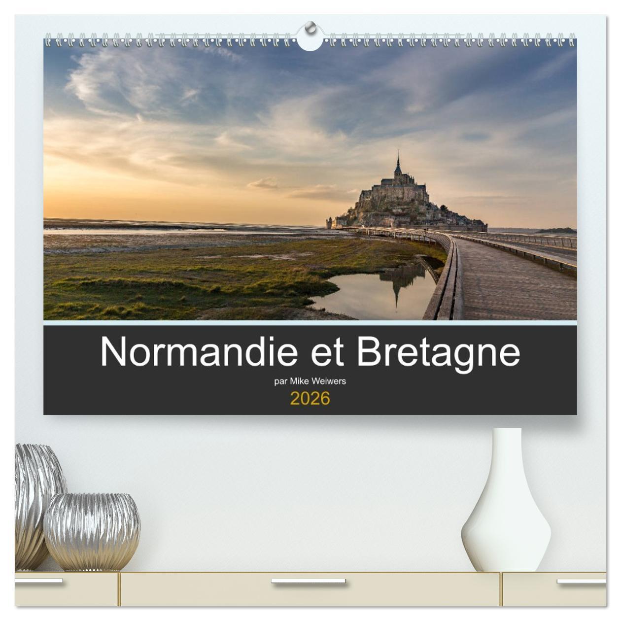 Normandie et Bretagne  (Calendrier mural 2026 DIN A2 vertical) calendrier de bureau