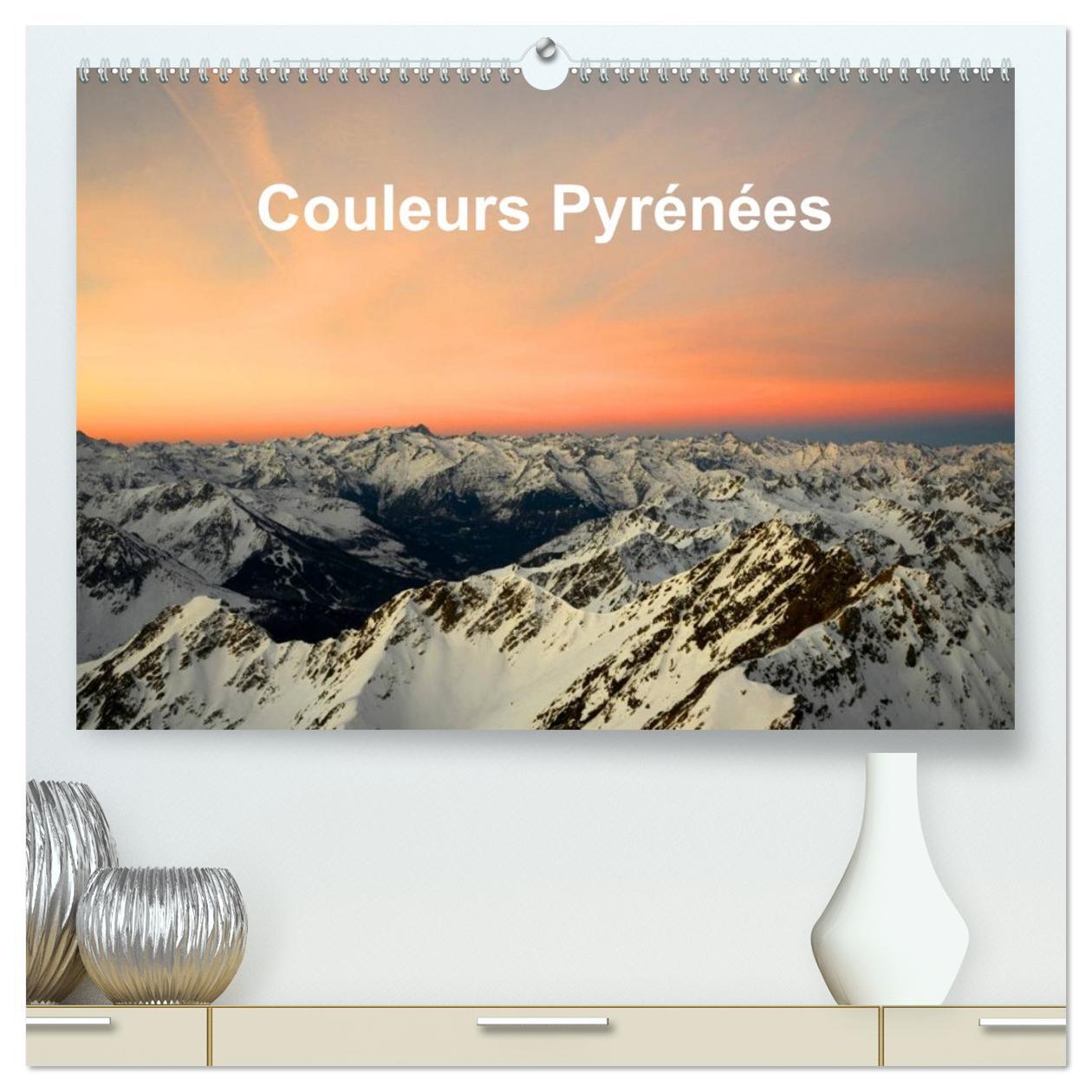 Couleurs Pyrénées  (Calendrier mural 2026 DIN A2 vertical) calendrier de bureau