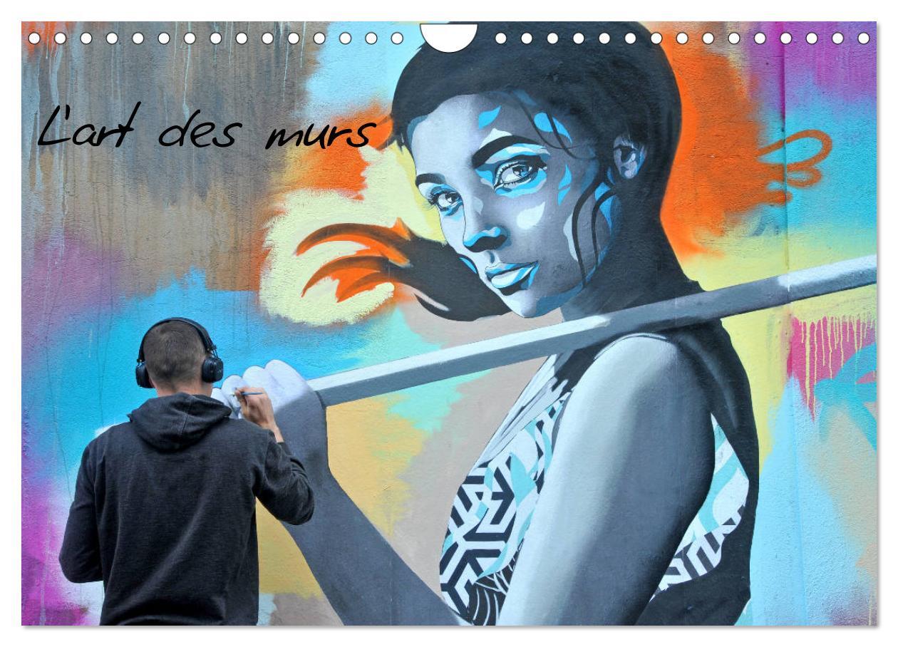 L'art des murs (Calendrier mural 2026 DIN A4 vertical), CALVENDO calendrier mensuel