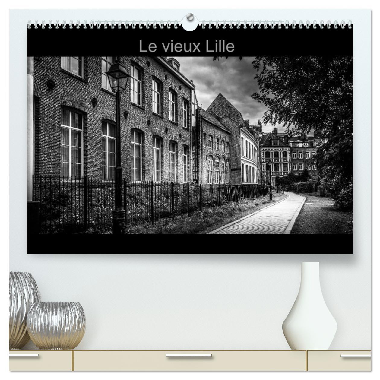 Le Vieux Lille  (Calendrier mural 2026 DIN A2 vertical) calendrier de bureau