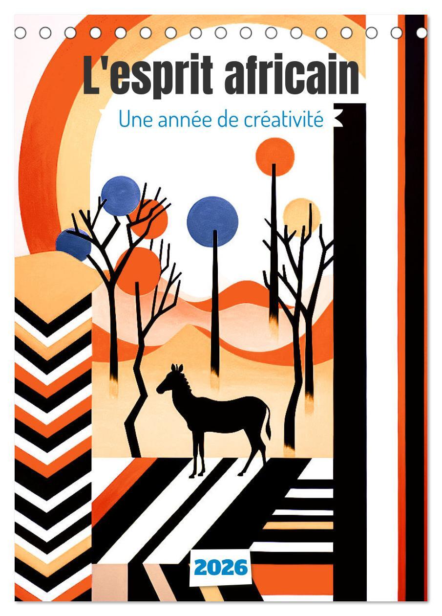 L'esprit africain (Calendrier de bureau 2026 DIN A5 horizontal), CALVENDO calendrier mensuel