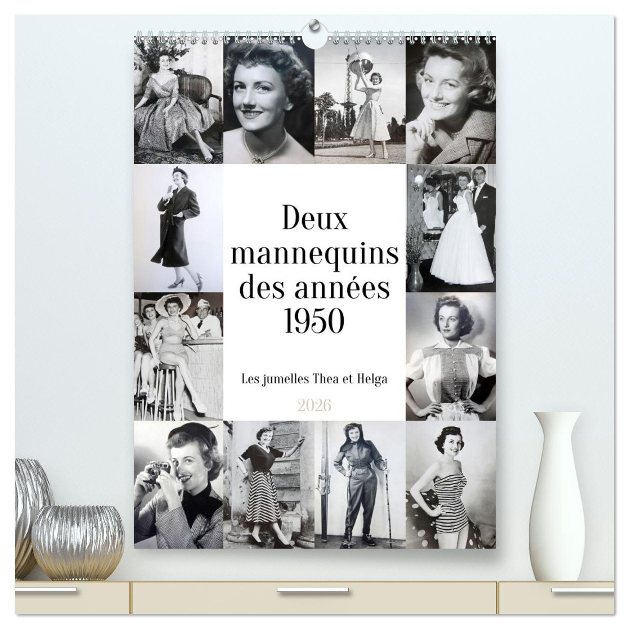 Deux mannequins des années 1950 - Les jumelles Thea et Helga  (Calendrier mural 2026 DIN A2 horizontal) calendrier de bureau