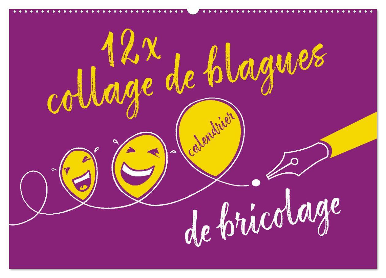 12 x collage de blagues - calendrier de bricolage (Calendrier mural 2026 DIN A2 vertical), CALVENDO calendrier mensuel