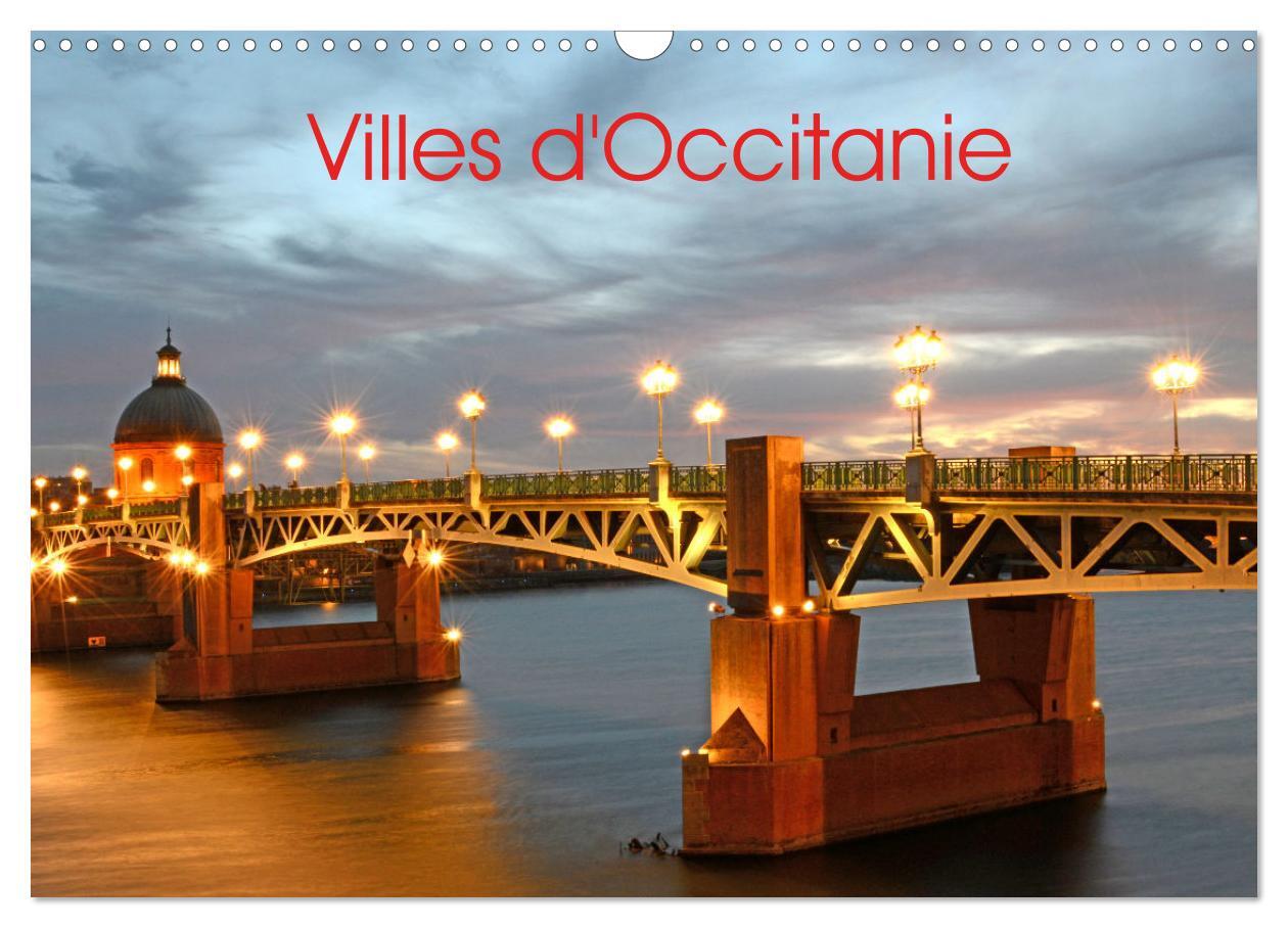 Villes d'Occitanie (Calendrier mural 2026 DIN A3 vertical), CALVENDO calendrier mensuel
