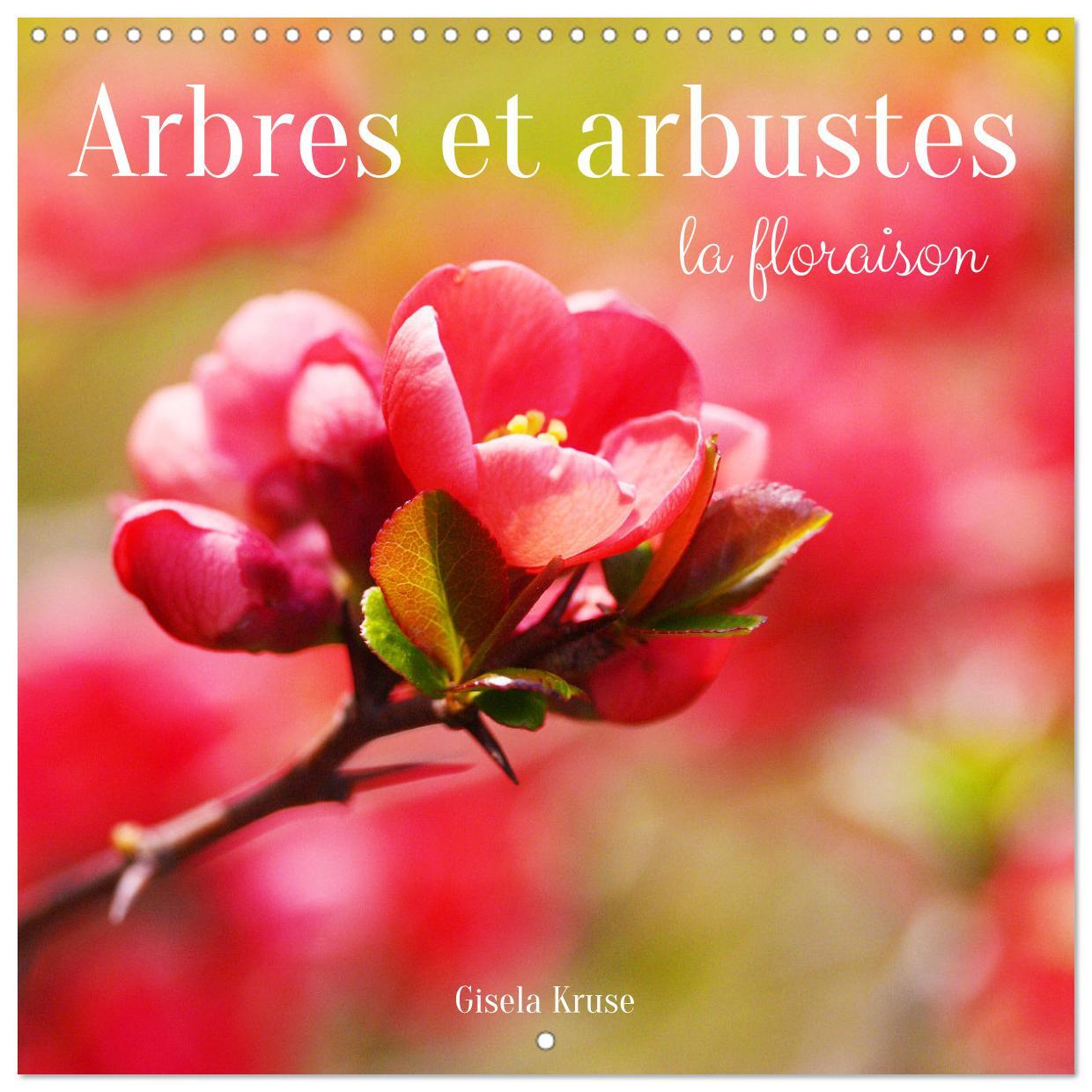 Arbres et arbustes la floraison (Calendrier mural carré 2026 30x30 cm) Calendrier double avec une page pour vos prises de notes