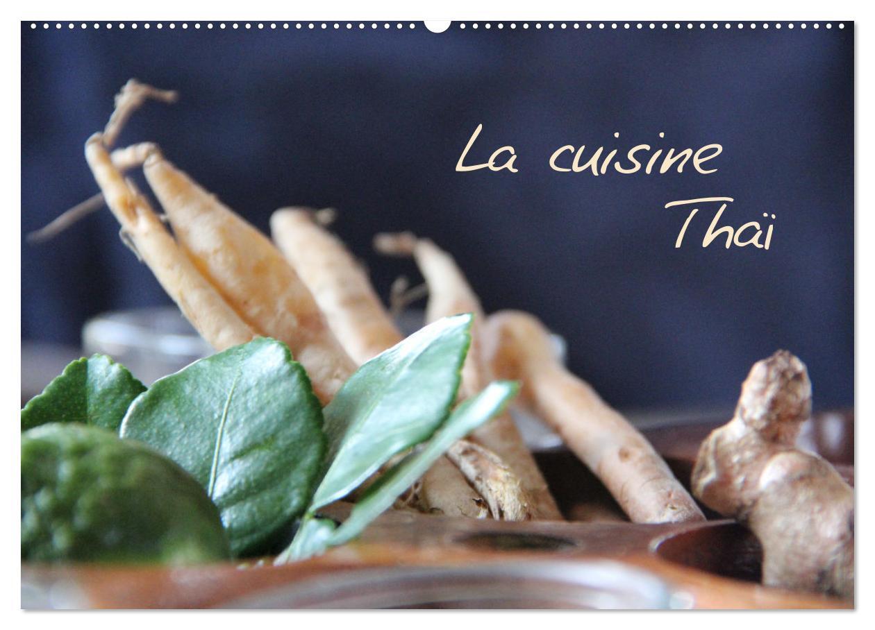 La cuisine Thaï (Calendrier mural 2026 DIN A2 vertical), CALVENDO calendrier mensuel