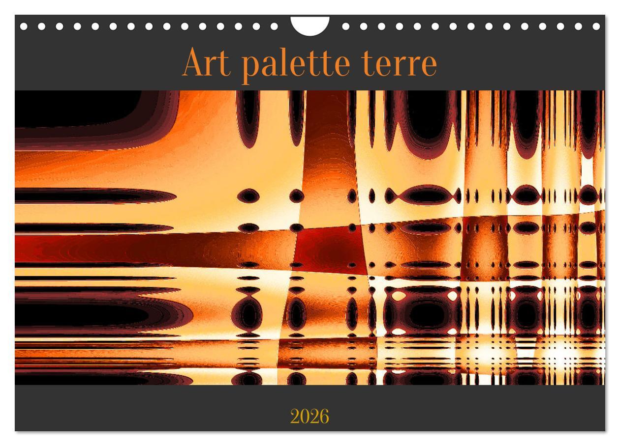 Art palette terre (Calendrier mural 2026 DIN A4 vertical), CALVENDO calendrier mensuel