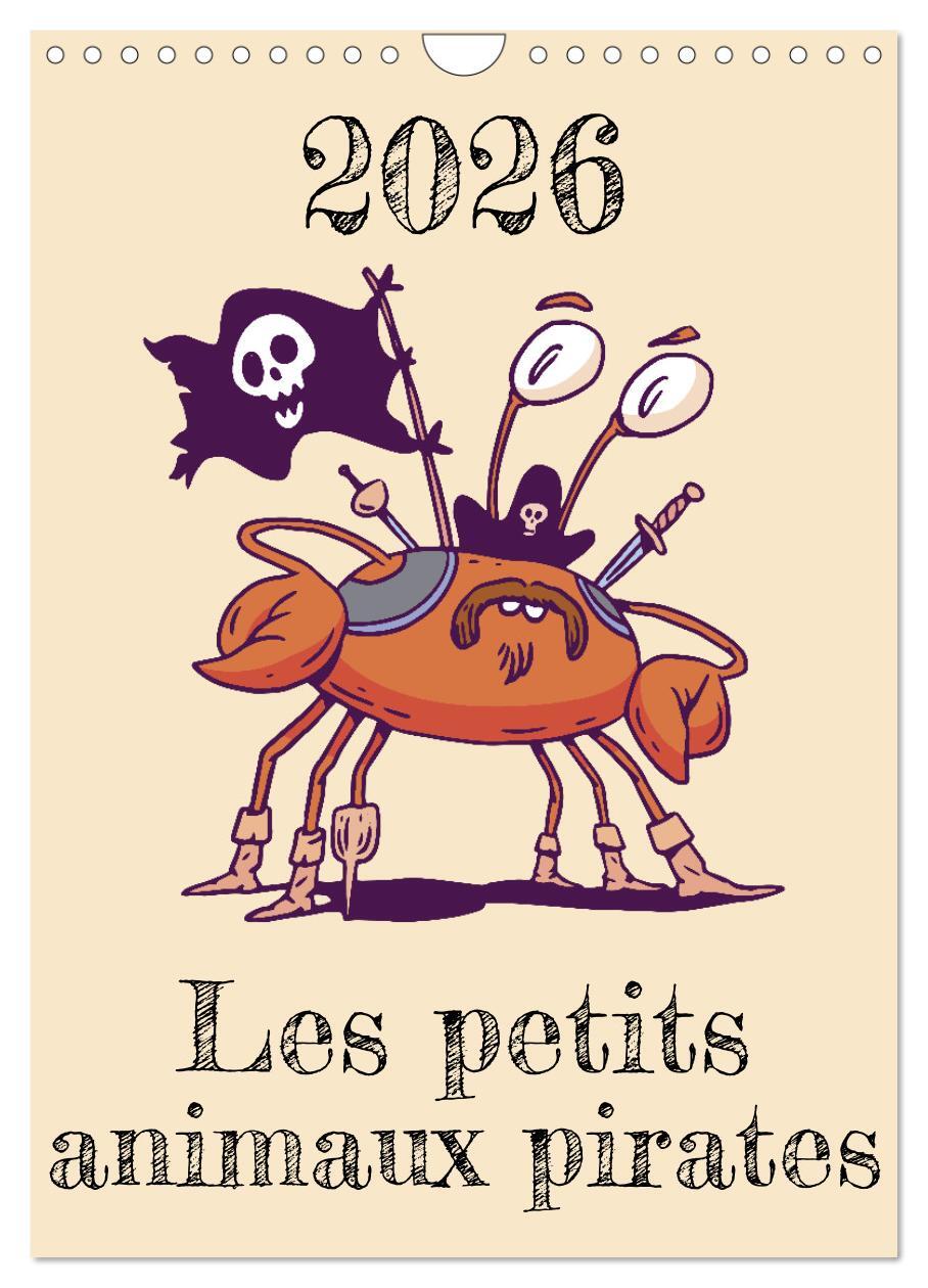 Les petits animaux pirates (Calendrier mural 2026 DIN A4 horizontal), CALVENDO calendrier mensuel