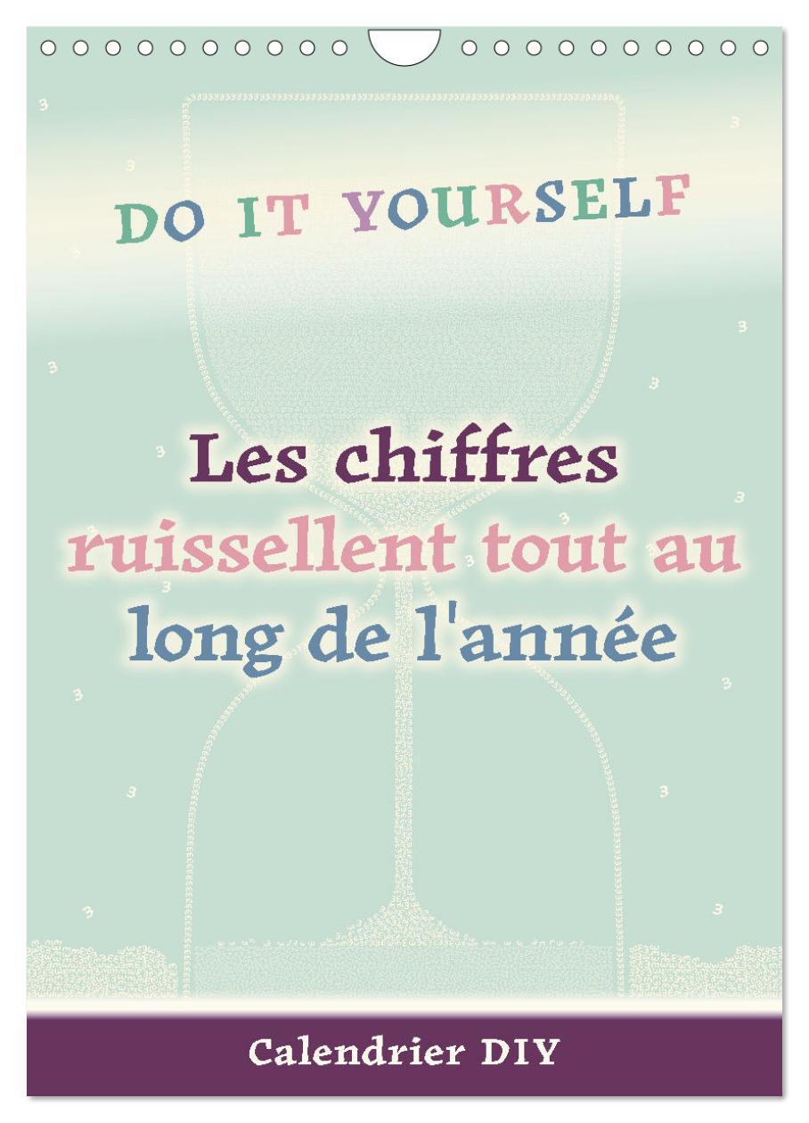 Les chiffres ruissellent tout au long de l'année (Calendrier mural 2026 DIN A4 horizontal), CALVENDO calendrier mensuel