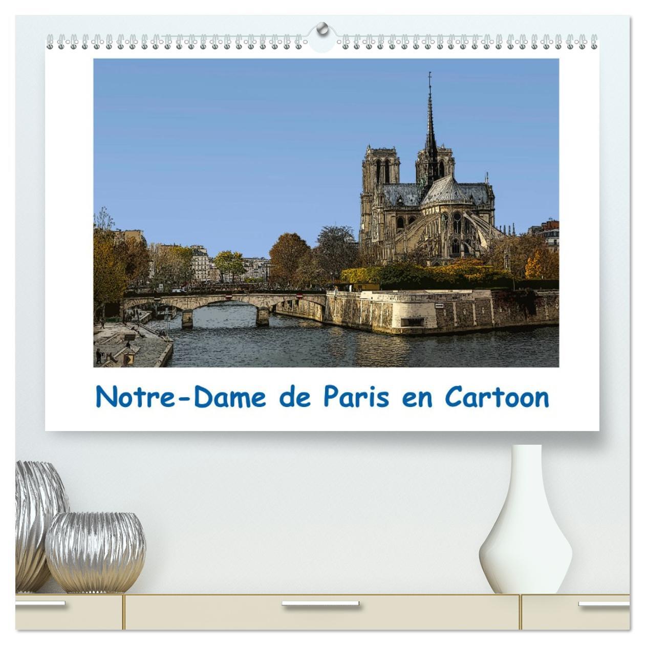 Notre-Dame de Paris en Cartoon  (Calendrier mural 2026 DIN A2 vertical) calendrier de bureau